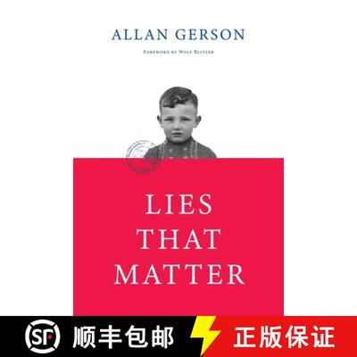 【3-4周达】Lies That Matter: A federal prosecutor and child of Holocaust survivors, tasked with strip... [9781734865950]