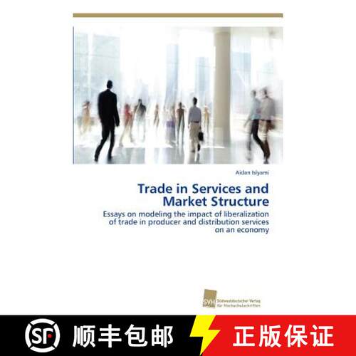 预订 Trade in Services and Market Structure [9783838134611]