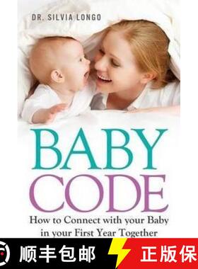 【3-4周达】Baby Code: How to Connect with Your Baby in Your First Year Together [9780572045883]