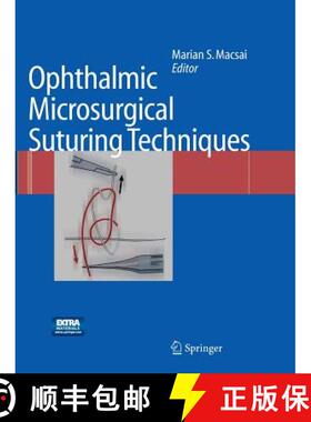 【3-4周达】Ophthalmic Microsurgical Suturing Techniques [9783662500316]