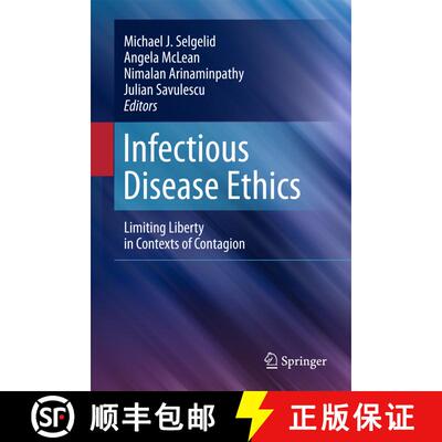 【3-4周达】精装 Infectious Disease Ethics: Limiting Liberty in Contexts of Contagion [9789400705630]