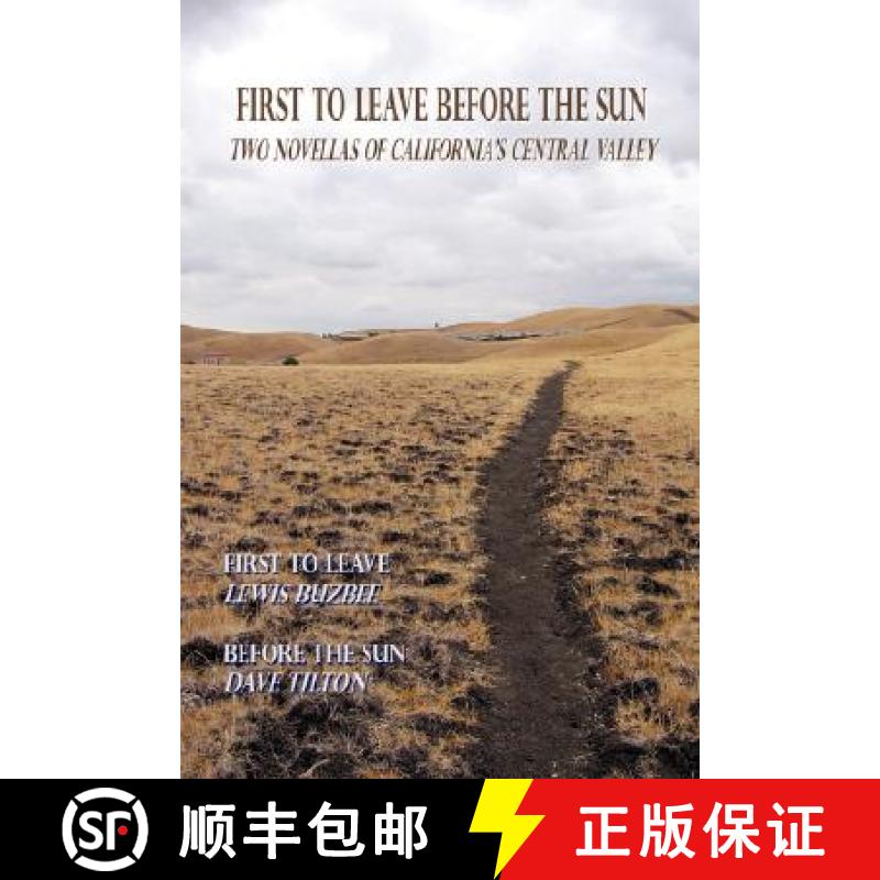【2-3周达】First to Leave Before the Sun [9780615179971]