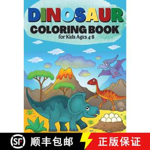 【3-4周达】Dinosaur Coloring Book for Kids Ages 4-8: Great Gift for Boys & Girls Cute and Fun Dinosau... [9781803536705]