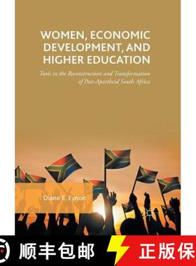 【3-4周达】Women, Economic Development, and Higher Education : Tools in the Reconstruction and Transf... [9783319850757]