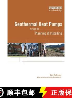 【3-4周达】Geothermal Heat Pumps: A Guide for Planning and Installing [9781138141117]