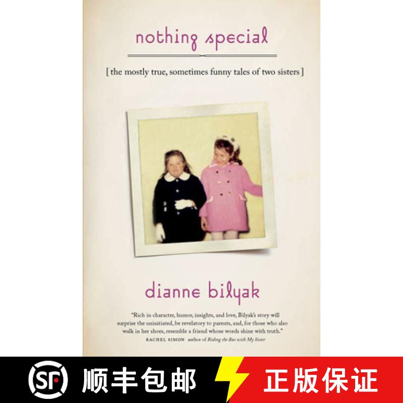 【3-4周达】Nothing Special: [The Mostly True, Sometimes Funny Tales of Two Sisters] [9780819580290]