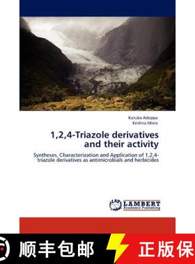 预订 1,2,4-Triazole derivatives and their activity [9783846534168]