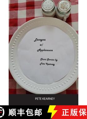 预订 Lasagna w/Applesauce [9781942500834]