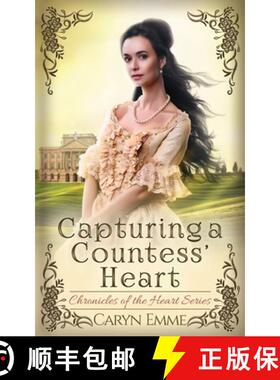 预订 Capturing a Countess' Heart [9781999220419]