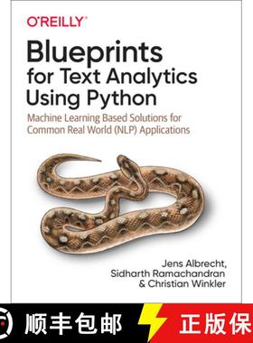 【3-4周达】Blueprints for Text Analytics Using Python: Machine Learning-Based Solutions for Common Re... [9781492074083]