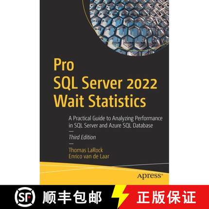 【3-4周达】Pro SQL Server 2022 Wait Statistics : A Practical Guide to Analyzing Performance in SQL Se... [9781484287705]