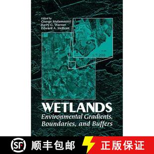 【3-4周达】Wetlands : Environmental Gradients, Boundaries, and Buffers [9781566701471]