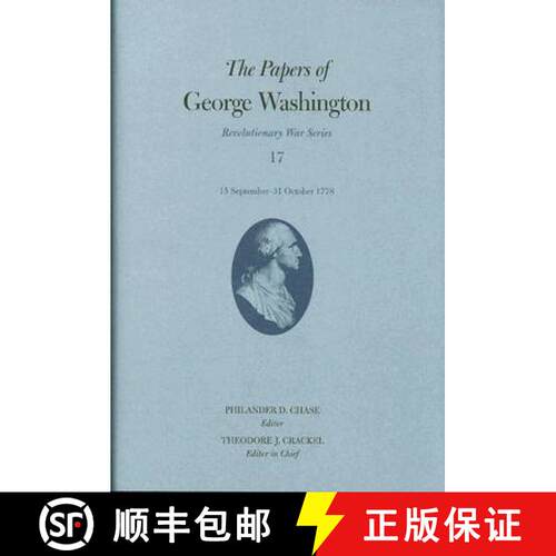 【3-4周达】精装 Papers of George Washington Volume 17: 15 September - 31 October 1778 - The Papers of... [9780813926841]