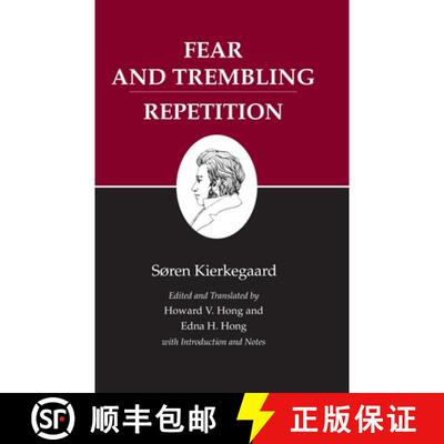 【3-4周达】Kierkegaard's Writings, VI, Volume 6: Fear and Trembling/Repetition - Kierkegaard's Writin... [9780691020266]