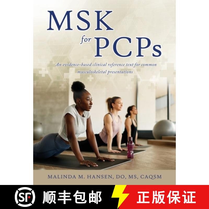 【3-4周达】MSK for PCPs: An evidence-based clinical reference text for common musculoskeletal present... [9781662872440]