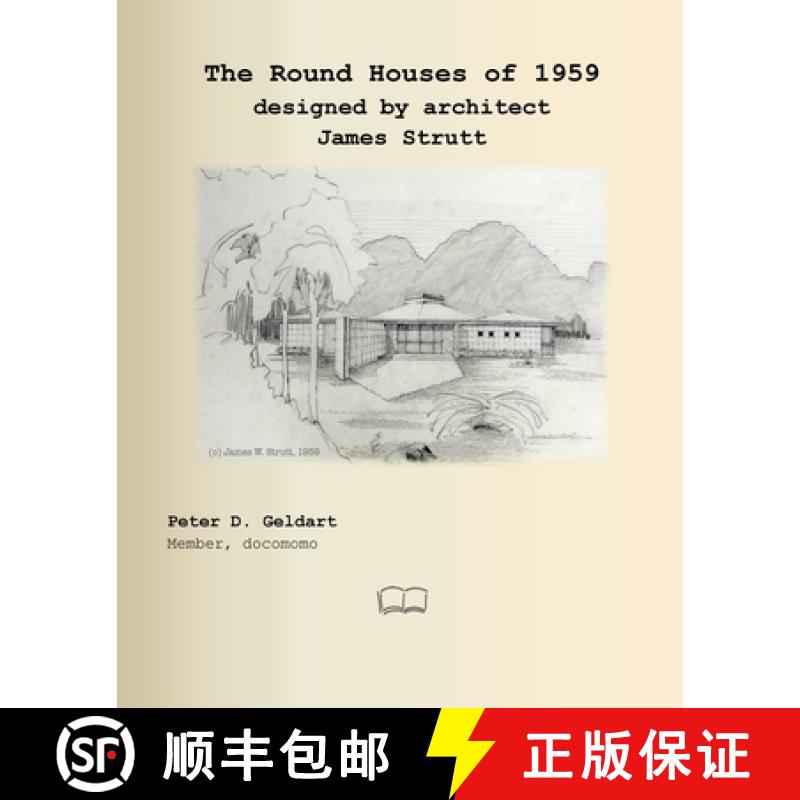 【3-4周达】The Round Houses of 1959 designed by architect James Strutt [9781998321247]