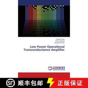 Operational Power Transconductance Amplifier 预订 9786139819621 Low
