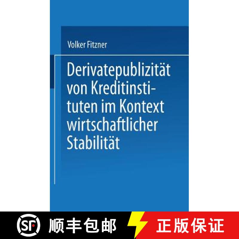 【3-4周达】Derivatepublizität Von Kreditinstituten Im Kontext Wirtschaftlicher Stabilität [9783824465873]