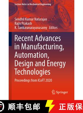 【3-4周达】Recent Advances in Manufacturing, Automation, Design and Energy Technologies : Proceedings... [9789811642241]