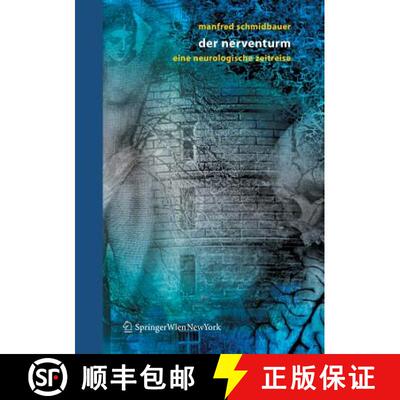 【3-4周达】Der Nerventurm : Eine neurologische Zeitreise [9783211252888]
