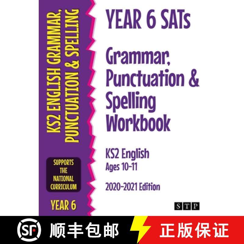 【3-4周达】Year 6 SATs Grammar, Punctuation and Spelling Workbook KS2 English Ages 10-11: 2020-2021 E... [9781912956203]