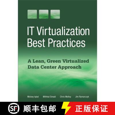 预订 IT Virtualization Best Practices: A Lean, Green Virtualized Data Center Approach [9781583473542]