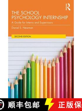 【3-4周达】The School Psychology Internship: A Guide for Interns and Supervisors [9781138232099]