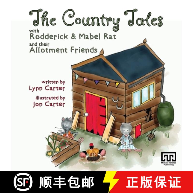 【2-3周达】The Country Tales with Rodderick & Mabel Rat and their Allotment Friends [9781913289959]