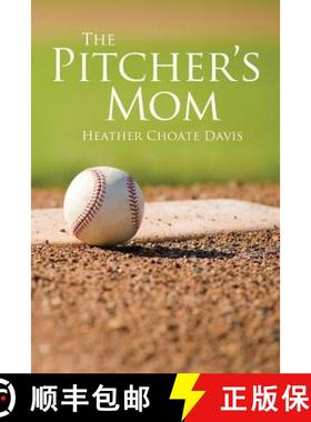 预订 The Pitcher's Mom [9780985350482]