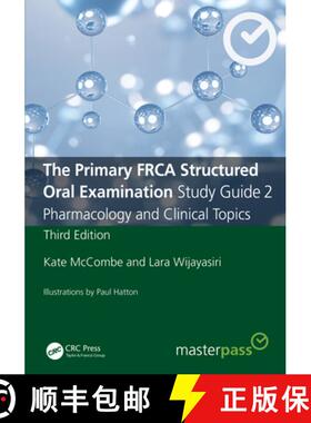 【3-4周达】The Primary Frca Structured Oral Examination Study Guide 2: Pharmacology and Clinical Topics [9781032196848]
