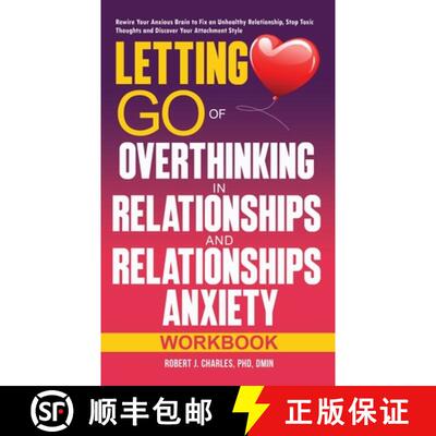【3-4周达】精装 Letting Go of Overthinking in Relationships and Relationships Anxiety Workbook: Rewir... [9798989651900]