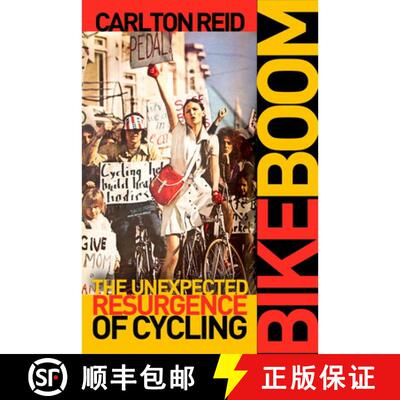 【3-4周达】Bike Boom – The Unexpected Resurgence of Cycling [9781610918169]