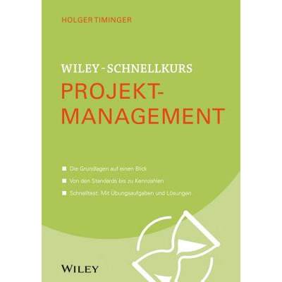 【4周达】Wiley-Schnellkurs Projektmanagement [9783527530243]