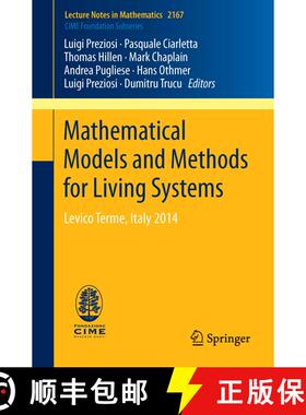 【3-4周达】Mathematical Models and Methods for Living Systems : Levico Terme, Italy 2014 (1st ed. 201... [9783319426785]