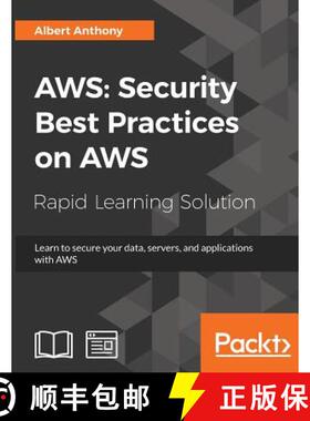 预订 AWS: Security Best Practices on AWS: Learn to secure your data, servers, and applications with AWS [9781789134513]
