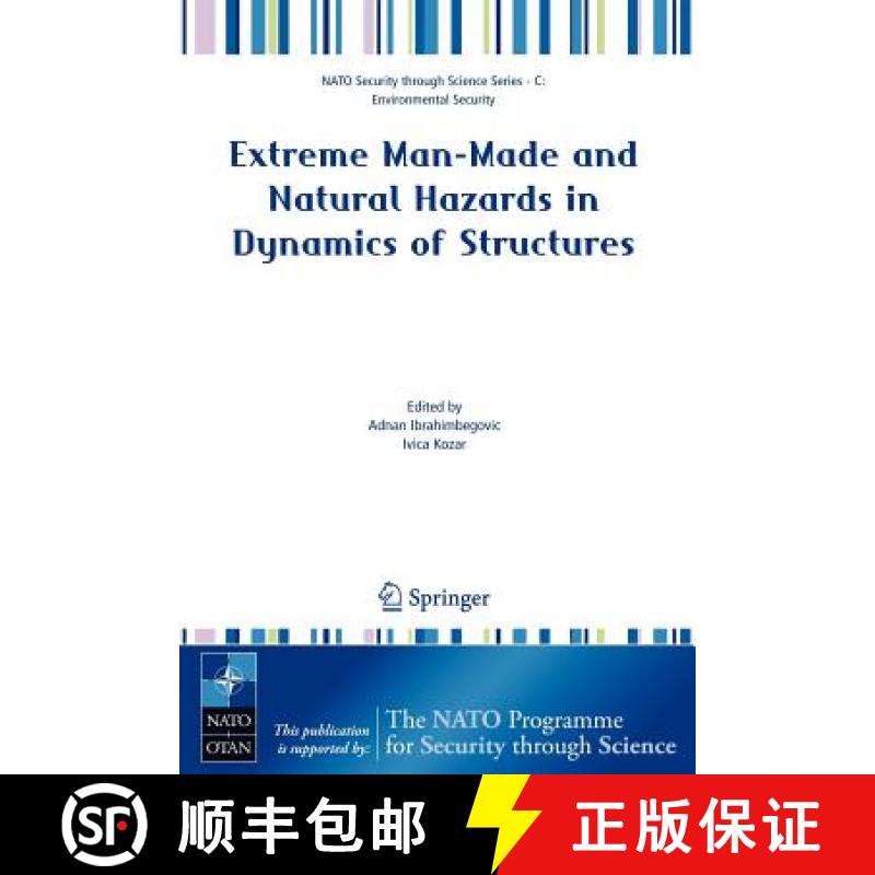 【3-4周达】Extreme Man-Made and Natural Hazards in Dynamics of Structures [9781402056550]