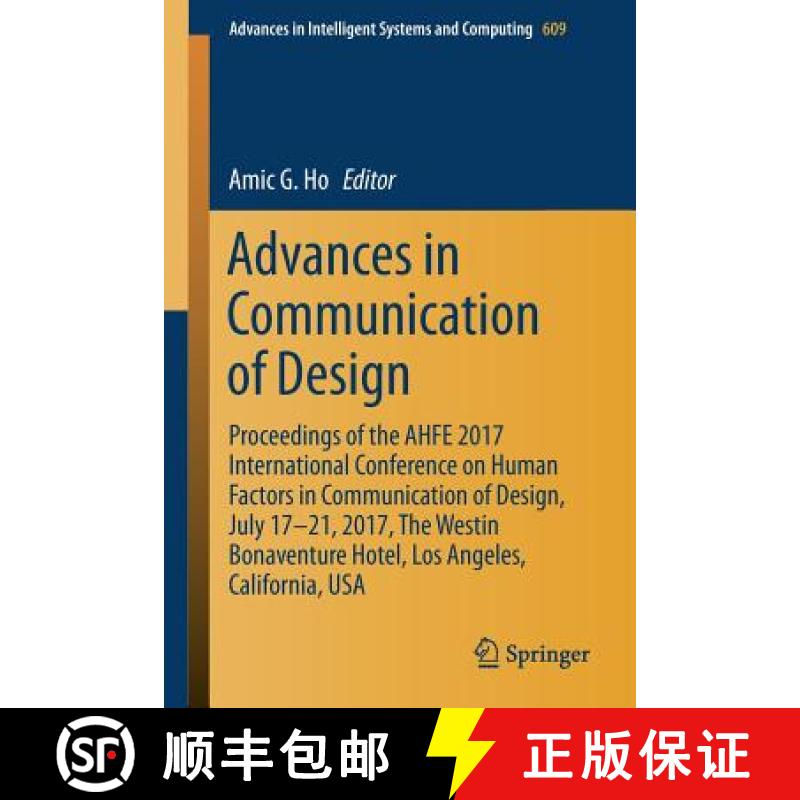 【3-4周达】Advances in Communication of Design : Proceedings of the AHFE 2017 International Conferenc... [9783319604763]