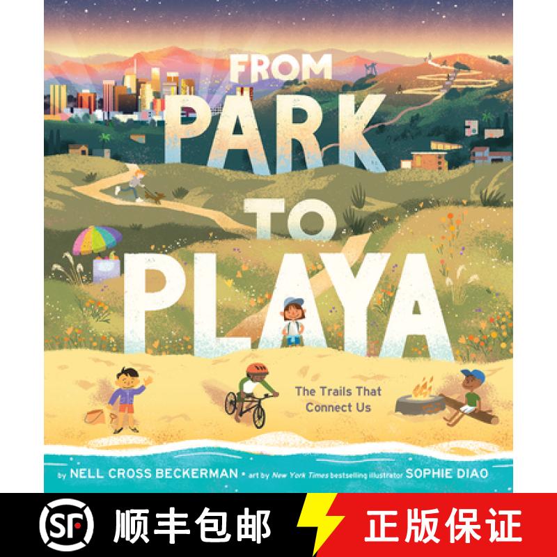 预订 From Park to Playa : The Trails That Connect Us [9781949480252]