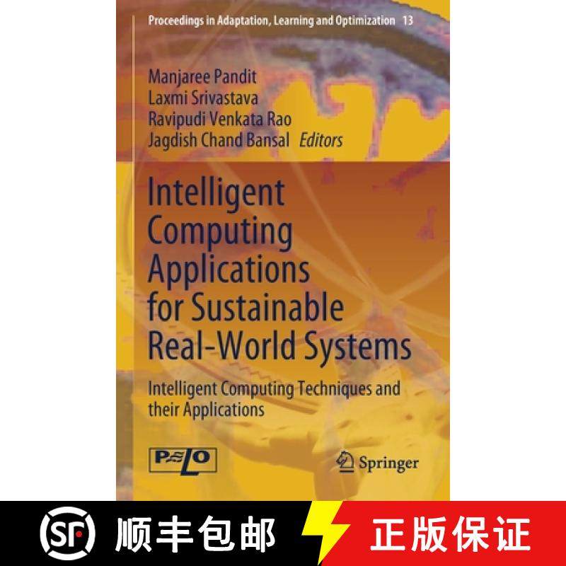 【3-4周达】Intelligent Computing Applications for Sustainable Real-World Systems : Intelligent Comput... [9783030447601]