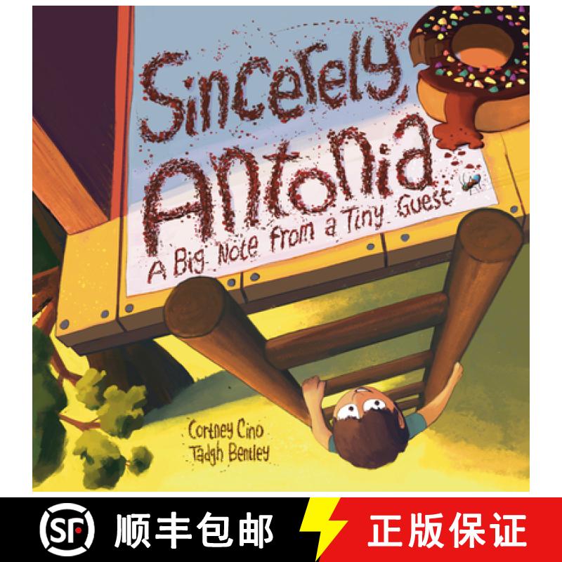 【3-4周达】Sincerely, Antonia: A Big Note from a Tiny Guest [9798988925170]