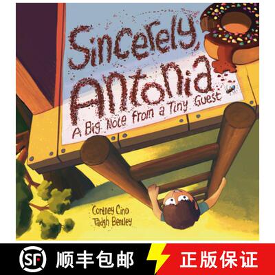 【3-4周达】Sincerely, Antonia: A Big Note from a Tiny Guest [9798988925170]