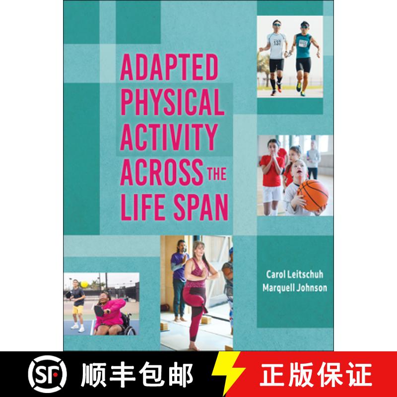 【3-4周达】Adapted Physical Activity Across the Life Span [9781718213364]