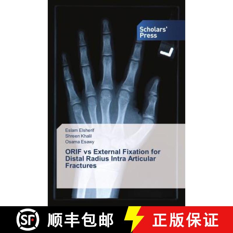 预订 ORIF vs External Fixation for Distal Radius Intra Articular Fractures [9786202305907]