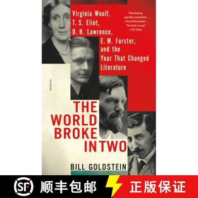 【3-4周达】The World Broke in Two: Virginia Woolf, T. S. Eliot, D. H. Lawrence, E. M. Forster, and th... [9781250182500]