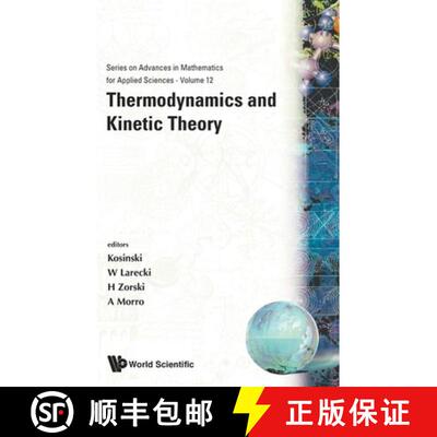预订 精装 Thermodynamics and Kinetic Theory - Proceedings of the 5th Bilateral Polish-Italian Meeting [9789810209308]