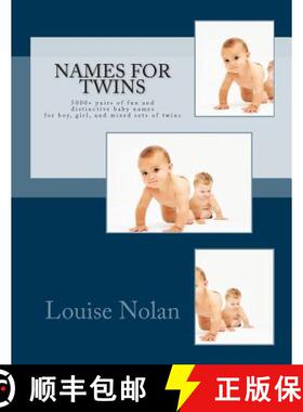 【3-4周达】Names For Twins: 5000+ pairs of fun and distinctive baby names for boy, girl, and mixed se... [9781933819716]