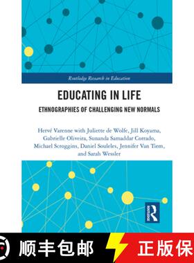 预订 Educating in Life : Ethnographies of Challenging New Normals [9781138313668]