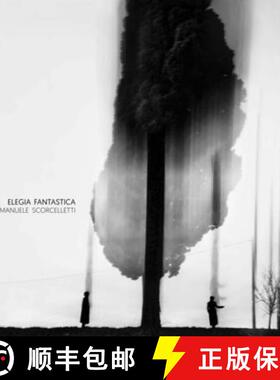 【3-4周达】Elegia Fantastica: Between Memory and Visions [9782490952038]