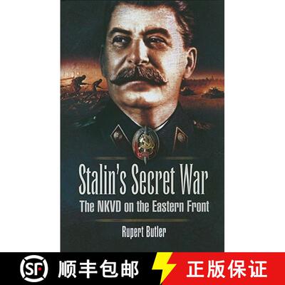 【3-4周达】精装 Stalin's Secret War: the Nkvd on the Eastern Front: The NKVD on the Eastern Front [9781848840539]