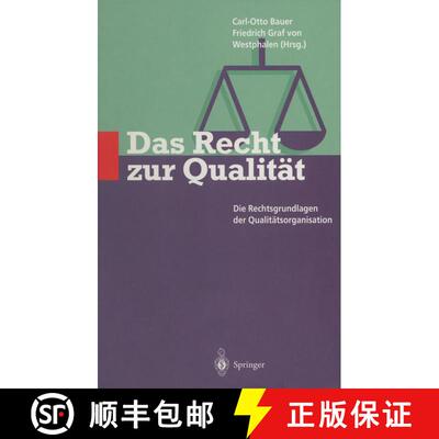 【3-4周达】Das Recht zur Qualität : Die Rechtsgrundlagen der Qualitätsorganisation [9783642860799]